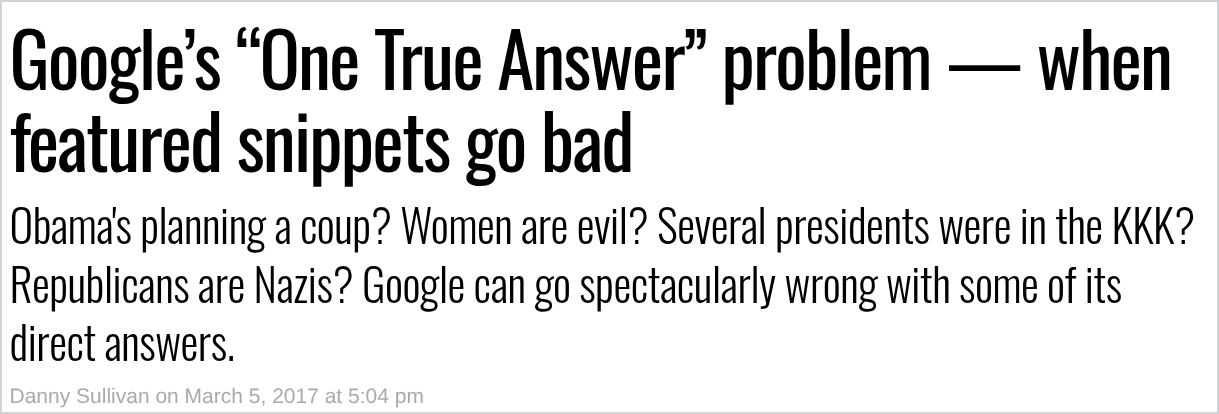 Archived headline and subhead of the Search Engine Land article by Danny Sullivan about problematic featured snippets, dated March 5, 2017